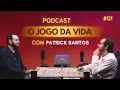 Download Lagu PodCast O Jogo da Vida   Patrick Santos