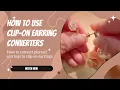 How To Use Clip-On Earring Converters - A Quick and Easy Guide