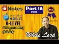 Part 16 - C Programming While Loop