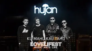 Download HUJAN - KU MAHU KAU TAHU + AKU SCANDAL | LIVE LOVELIFEST 2017 MP3