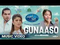 Download Lagu GUNAASO II गुनासो  II Ganga Sonam II Nepal Idol Season 6 Winner II Sanisha Bhattarai II Raj Katuwal