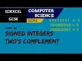 22 EDEXCEL GCSE 1CP2 Signed integers using two s complement