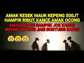 Download Lagu WAYANG AMAK KESEK MAUK KEPENG 500JT. KADES BOYAK UNTUNG JARI BUNTUNG