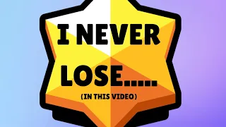 Brawl Stars But I Never Lose [2]