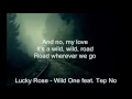 Download Lagu Lucky Rose feat. tep no wild one (lyrics)