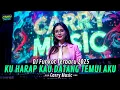 Download Lagu DJ FUNKOT TERBARU 2025 FULL BASS KENCENG || DJ FUNKOT FULL BASS 2025 KU HARAP KAU DATANG TEMUI AKU