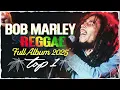 Download Lagu Bob Marley Greatest Hits Full Abum | Top 20 Best Reggae Songs Of Bob Marley - Bob Marley Mix 2025