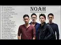 Download Lagu NOAH Full Album - Kumpulan Lagu Terbaik \u0026 Terpopuler Sepanjang Masa