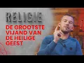 Download Lagu Tom de Wal - Religie, de grootste vijand van de Heilige Geest! (Voice of Faith)