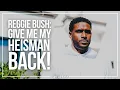 REGGIE BUSH Give Me My Heisman Back NCAA I AM ATHLETE