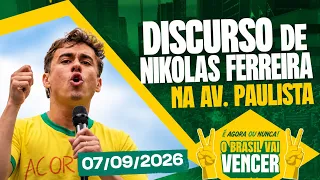 NIKOLAS FERREIRA NA AV. PAULISTA I 07/09/2026