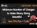 2914 Minimum Number of Changes to Make Binary String Beautiful LeetCode 2914 Explained in Java