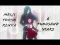Download Lagu Meiji Tokyo Renka [AMV] - A Thousand Years