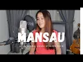 Lagu Mansau - Adam Shamil ( Airen Yayie Cover )