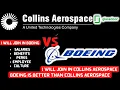 BOEING vs COLLINS AEROSPACE vs BOEING REVIEWS sAlArIeS WLB BOEING IS BETTER THAN COLLINS