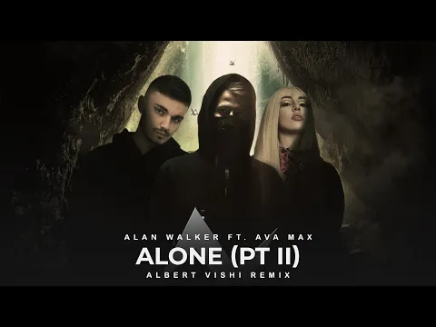 Download MP3 Alan Walker ft. Ava Max - Alone pt.2 (Albert Vishi Remix)