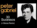 Download Lagu PeterGabriel - 30 Sucessos (+Bonus Remix)
