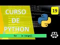 19 CURSO PYTHON - BUCLE FOR IN RANGE