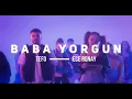 ECE RONAY FT TEFO - BABA YORGUN OFFİCAL VİDEO 2021
