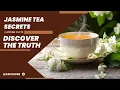 Does Jasmine Tea Have Caffeine 5 Surprising Facts You Need to Know
