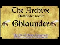 THE ARCHIVE - Pathfinder Deities Ghlaunder The Gossamer King