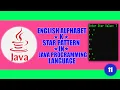 ENGLISH ALPHABET K STAR PATTERN in JAVA Programming Language
