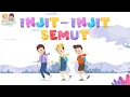 INJIT-INJIT SEMUT | LAGU ANAK INDONESIA TERBARU \u0026 TERPOPULER