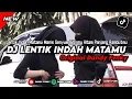 Download Lagu DJ Lentik Indah Matamu - Cinta Luar Biasa Andmesh Kamaleng | Dandy Fvnky