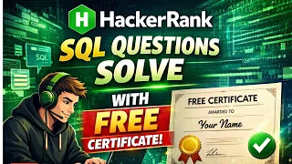 Solve HackerRank SQL Questions Step by Step FREE Certificate