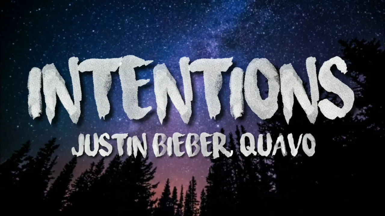 Justin Bieber - Intentions (Lyrics) ft Quavo