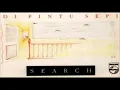 Download Lagu SEARCH - DIPINTU SEPI