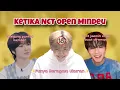 Lagu When NCT is too open minded