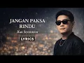 Lagu Ifan Seventeen – Jangan Paksa Rindu (Lirik) 