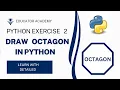 Octagon Through Turtle Library in python
