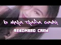 REKOMBAD CREW_1.2.9_GANK__( M.A.D )__KO MARA TRADA GUNAH_MARSI RC