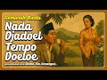 Download Lagu Tembang Djadoel Noeansa 1945 -1955 | Musik Jadul Indonesia | Nada Djadoel Tempo Doeloe