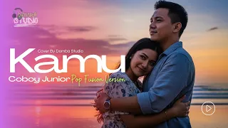  kamu 2013 coboy junior pop fusion cover version domba studio