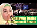 Shalawat Badar Menggema di Bosnia - Shalawat Badar (Indonesia-NU) Cipt. Kiai Ali Mansur Banyuwangi