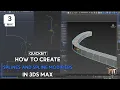 Quickbit - Splines and spline modifiers in 3DS Max
