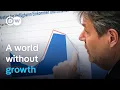 Is prosperity without economic growth possible? | DW Documentary