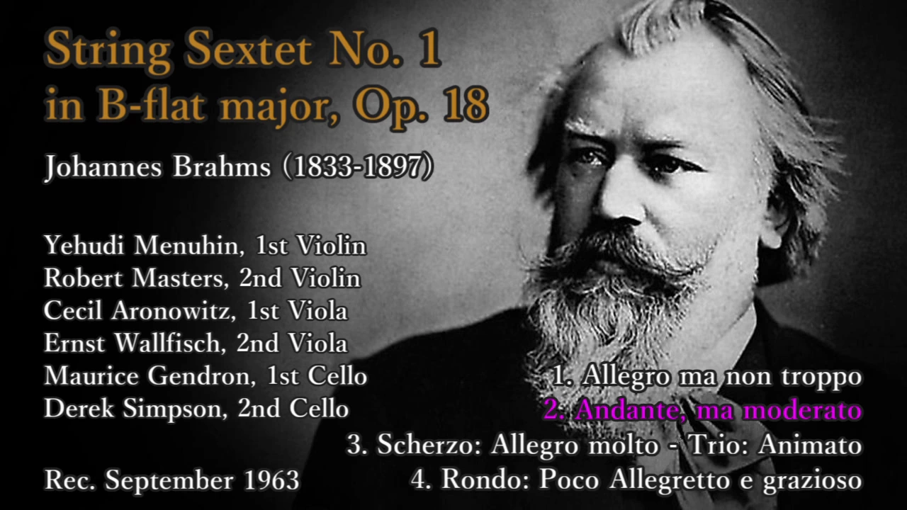 Brahms: String Sextet No. 1, Menuhin (1963) ブラームス 弦楽六重奏曲第1番 メニューイン