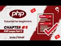 Chapter 9 Loops In PHP Part-2 Step By Step In