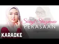Download Lagu Sheryl Shazwanie - Perasaan Karaoke Official