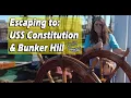 Escaping to the USS Constitution and Bunker Hill on the Charlestown Ferry