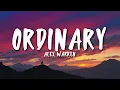 Alex Warren - Ordinary (Lyrics)