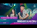 Download Lagu RINDUNYA HATIKU (VERSI KARAOKE) HASAN TOYS ft DIANDRA AYU X OM HIMAWAN | OH KASIHKU OH SAYANGKU