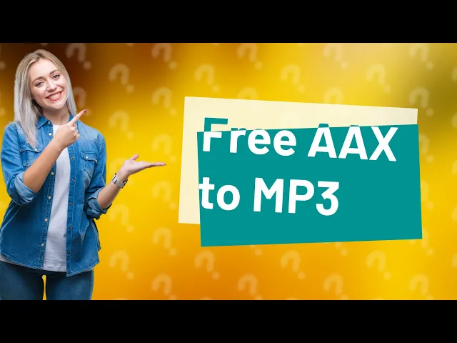 Download MP3 Is there a free way to convert AAX to MP3?