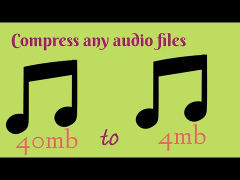 Download MP3 How to compress larger audio files to small size in android | GSB Entertainment