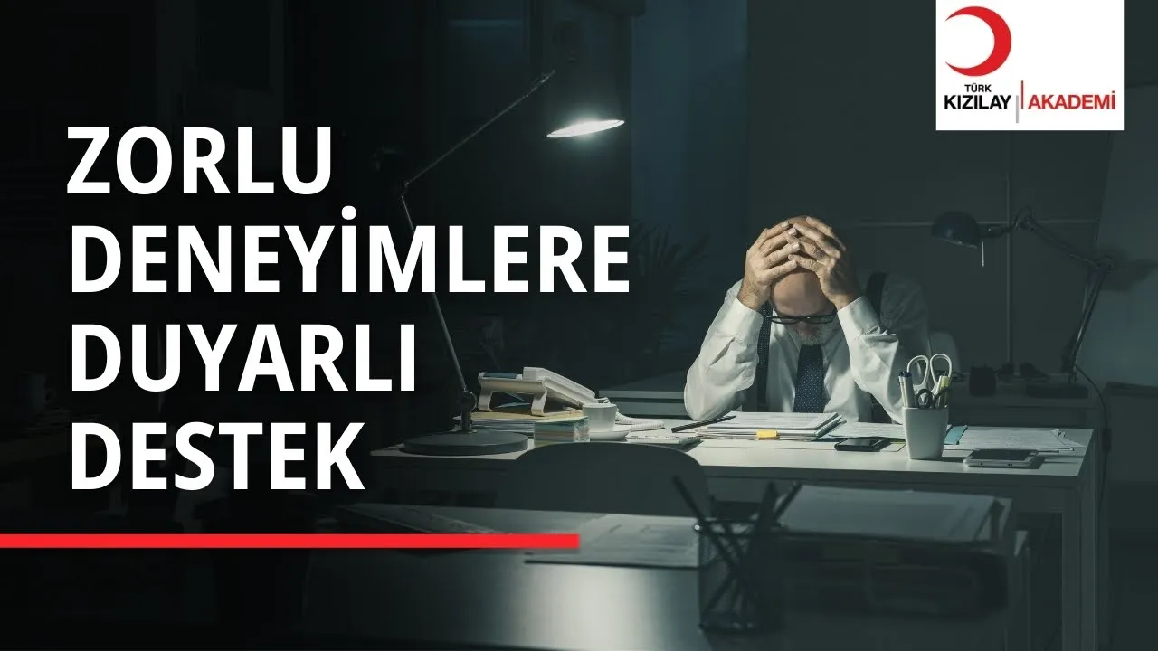 Zorlu Deneyimlere Duyarlı Destek