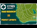 How To Use Road Hierarchy To Create Perfect Layouts In Cities Skylines 2